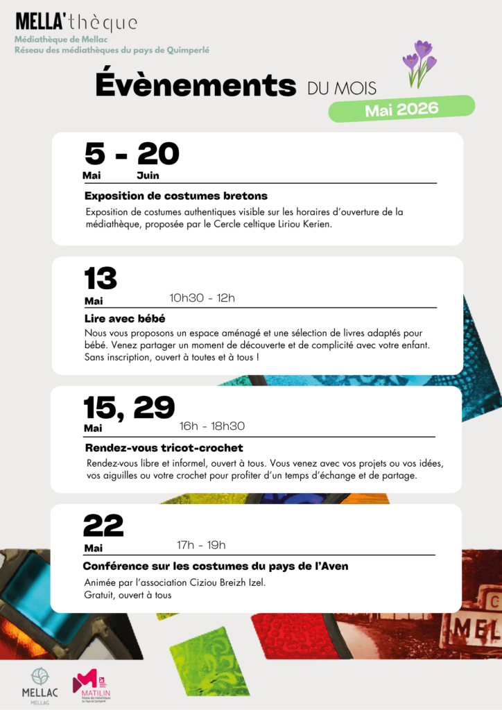 Voici le programme de mai à la Mella'thèque !
La médiathèque s'associe à la Fête de la Bretagne et accueille du 5 mai au 20 juin une exposition de costumes bretons organisée par le Cercle Celtique Lirioù Kerien ! Pour aller plus loin, une conférence vous sera proposée le 22 mai par l'association Ciziou Breizh Izel, sur les costumes du pays de l'Aven. Elle aura lieu de 17h à 19h, gratuite.
Le 13 avril, la médiathèque prépare un coin cosy et une sélection de livres spécial bébé pour venir lire avec vos tout-petits 🐣de 10h30 à12h
Les fans de tricot et de crochet pourront se retrouver les 15 et 29 mai🧶de 16h à 18h30
